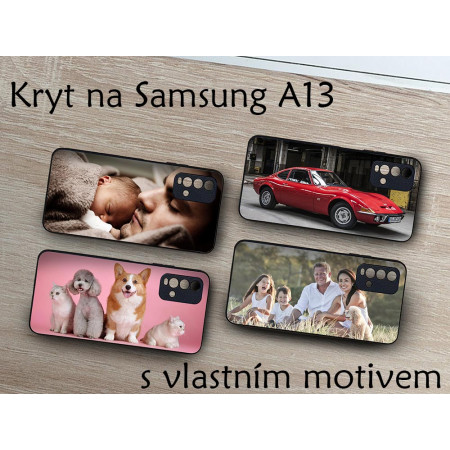 Kryt na Samsung A13 s vlastní fotkou